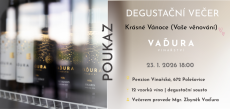 Vstupenka na Degustační večer ve Vinařství Vaďura 23.1. 2026 - VYPRODÁNO