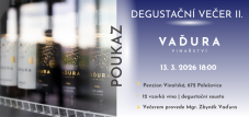 Degustační večer ve Vinařství Vaďura 13.3. 2026 - VYPRODÁNO