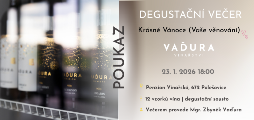 Vstupenka na Degustační večer ve Vinařství Vaďura 23.1. 2026 - VYPRODÁNO
